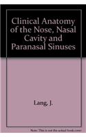 Clinical Anatomy of the Nose, Nasal Cavity, and Paranasal Sinuses