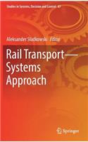 Rail Transport--Systems Approach