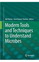 Modern Tools and Techniques to Understand Microbes