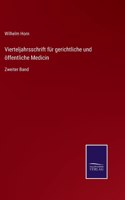 Vierteljahrsschrift für gerichtliche und öffentliche Medicin