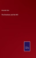 The Emotions and the Will