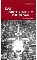 Das Parteizentrum der NSDAP in Munchen