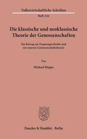 Die Klassische Und Neoklassische Theorie Der Genossenschaften