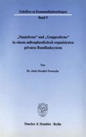 Staatsferne Und 'Gruppenferne' in Einem Aussenpluralistisch Organisierten Privaten Rundfunksystem