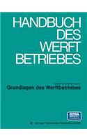 Grundlagen Des Werftbetriebes