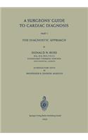 Surgeons' Guide to Cardiac Diagnosis