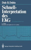 Schnellinterpretation Des EKG: Ein Programmierter Kurs: Ein Programmierter Kurs