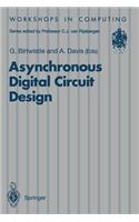 Asynchronous Digital Circuit Design