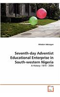 Seventh-day Adventist Educational Enterprise in South-western Nigeria