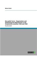 große Terror - Organisation und Zielsetzung der Repressionen in der Sowjetunion zwischen 1936 und 1938