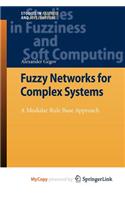 Fuzzy Networks for Complex Systems: (English)