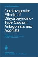 Cardiovascular Effects of Dihydropyridine-Type Calcium Antagonists and Agonists