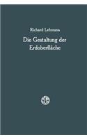 Die Gestaltung der Erdoberfläche