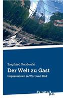 Der Welt Zu Gast