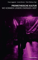 Prometheische Kultur