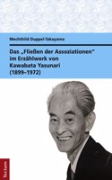 Das 'Fliessen Der Assoziationen' Im Erzahlwerk Von Kawabata Yasunari (1899-1972)