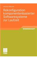 Rekonfiguration Komponentenbasierter Softwaresysteme Zur Laufzeit