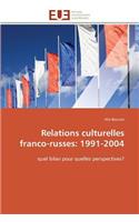 Relations Culturelles Franco-Russes: 1991-2004