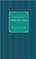 Mikado Des Lebens