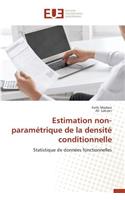 Estimation Non-Paramétrique de la Densité Conditionnelle