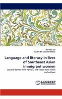 Language and Literacy in Lives of Southeast Asian Immigrant Women