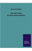 Tat und Traum