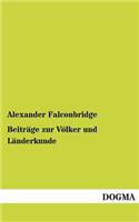 Beiträge zur Völker und Länderkunde