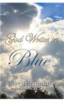 God Writes in Blue