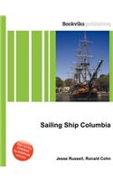 Sailing Ship Columbia