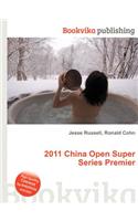 2011 China Open Super Series Premier: (English)