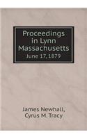 Proceedings in Lynn Massachusetts June 17, 1879