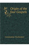 Origin of the Four Gospels