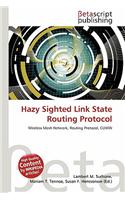 Hazy Sighted Link State Routing Protocol: (English)