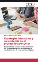 Estrategias interactivas y su incidencia en el proceso lecto-escritor