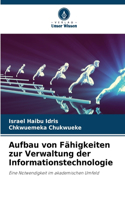 Aufbau von Fähigkeiten zur Verwaltung der Informationstechnologie