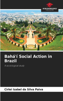 Bahá'í Social Action in Brazil