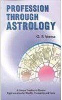 Profession Through Astrology (Paperback) [Paperback] O P Verma