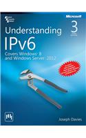 Understanding Ipv6: Covers Windows 8 And Windows Server® 2012,