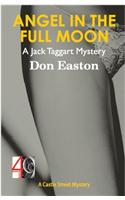 Angel In The Full Moon: A Jack Taggart Mystery