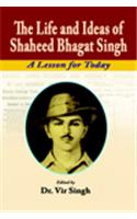 Life and Ideas of Shaheed Bhagat Singh