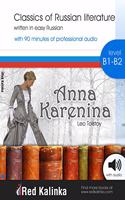 Anna Karenina: Classics of Russian literature written in easy Russian