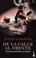 De la calle al frente: El anarcosindicalismo en Espana