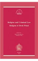 Religion and Criminal Law - Religion Et Droit Penal