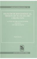 Francois de Rougemont, S.J., Missionary in Ch'ang-Shu (Chiang-Nan): A Study of the Account Book (1674-1676) and the Elogium