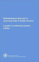 Methodological Approach to Assessing Trade in Health Services
