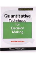 Quantitative Techniques For Decision Making