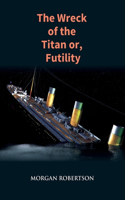 The Wreck of the Titan