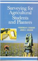 SURVEYING FOR AGRICULTURAL STUDENTS AND PLANTERS/STEWART