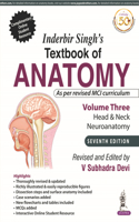 Inderbir Singh's Textbook of Anatomy (Volume 3: Head & Neck and Neuroanatomy)