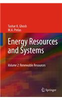 Energy Resources and Systems, Volume 2
